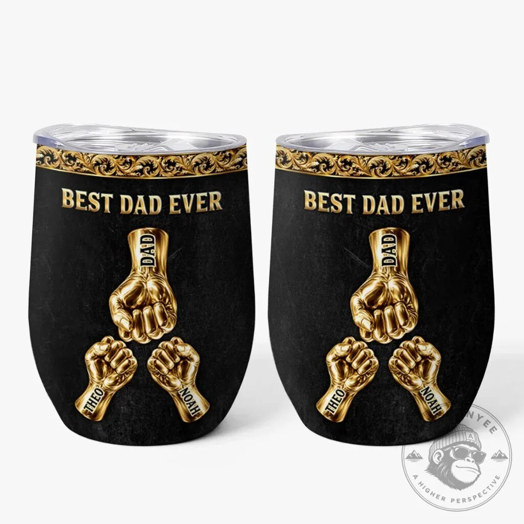 Best Dad Ever Personalized Golden Fists Family Names Insulated Tumbler